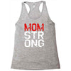 mom strong Racerback Tank