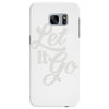 let it go Samsung Galaxy S7 Edge