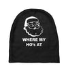 where my hoes Baby Beanies