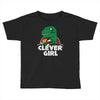 clever girl Toddler T-shirt