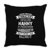Super Cool Nanny Of A Freaking Awesome Granddaughter Throw Pillow