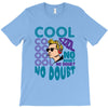 cool no doubt T-Shirt