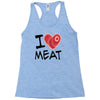 i love meat Racerback Tank