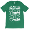 what happens in the salon T-Shirt