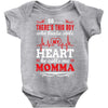 There's This Boy Who Stole My Heart He Calls Me Momma Baby Bodysuit