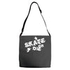 skate or die Adjustable Strap Totes