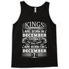 Real Kings Are Born On December 7 Tank Top