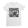 straight outta tomato town Ladies Fitted T-Shirt