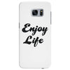 enjoy life Samsung Galaxy S7 Edge