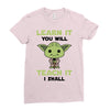 Learn it You Will Teach it i Shall Ladies Fitted T-Shirt