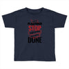 I'm A Plasterer I Don't Stop When I'm Tired I Stop When I'm Done Toddler T-shirt