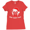 bah hum pug scrooge grinch christmas Ladies Fitted T-Shirt