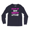 shut up dance with me Long Sleeve Shirts