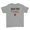 back that fang up Youth Tee