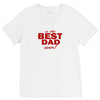 is the best dad ever V-Neck Tee