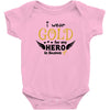 I Wear Gold For My Hero In Haven Baby Bodysuit