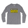 at your own risk Long Sleeve Shirts