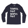 suns out guns out Long Sleeve Shirts