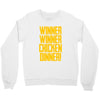 Winner Winner Chicken Dinner Crewneck Sweatshirt
