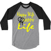 happy wife happy life 3/4 Sleeve Shirt