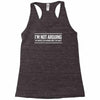 i'm not arguing Racerback Tank