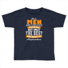 all men are created equal but only the best are born in september Toddler T-shirt