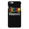 It's A Autism Thing iPhone 6/6s Plus Case