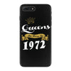queens are born in 1972 iPhone 7 Plus Case