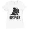 the empires best dad Ladies Fitted T-Shirt