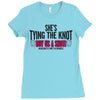 shes tying the knot buy us a shot Ladies Fitted T-Shirt