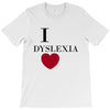 i dyslexia T-Shirt