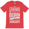 legends are born in january T-Shirt