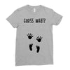 Guess What Baby Inside Pregnancy Announcement Ladies Fitted T-Shirt