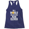 be an eleven Racerback Tank