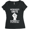 introverts unite separately in your own homes Women's Triblend Scoop T-shirt