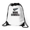 more cowbell (2) Drawstring Bags