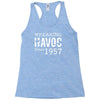 unheil havoc since 1957 Racerback Tank
