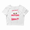 super cool autism mom Crop Top
