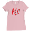 HEY Ladies Fitted T-Shirt