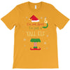 i'm not short i'm just a tall elf T-Shirt