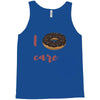 i donut care Tank Top