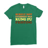 Surely Not Everybody Was Kung Fu Fighting Ladies Fitted T-Shirt