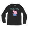 peppa pig brother pig Long Sleeve Shirts