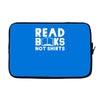 read books not shirts Laptop sleeve