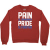 pain is temporary pride is forever Crewneck Sweatshirt