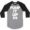 pump it up 3/4 Sleeve Shirt