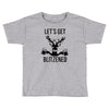 let's get blitzened Toddler T-shirt