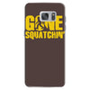 gone squatchin Samsung Galaxy S7