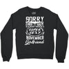 This Guy Is Taken By A Super Sexy November Girlfriend Crewneck Sweatshirt