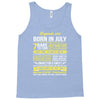 Legends Are Born In July, Tank Top